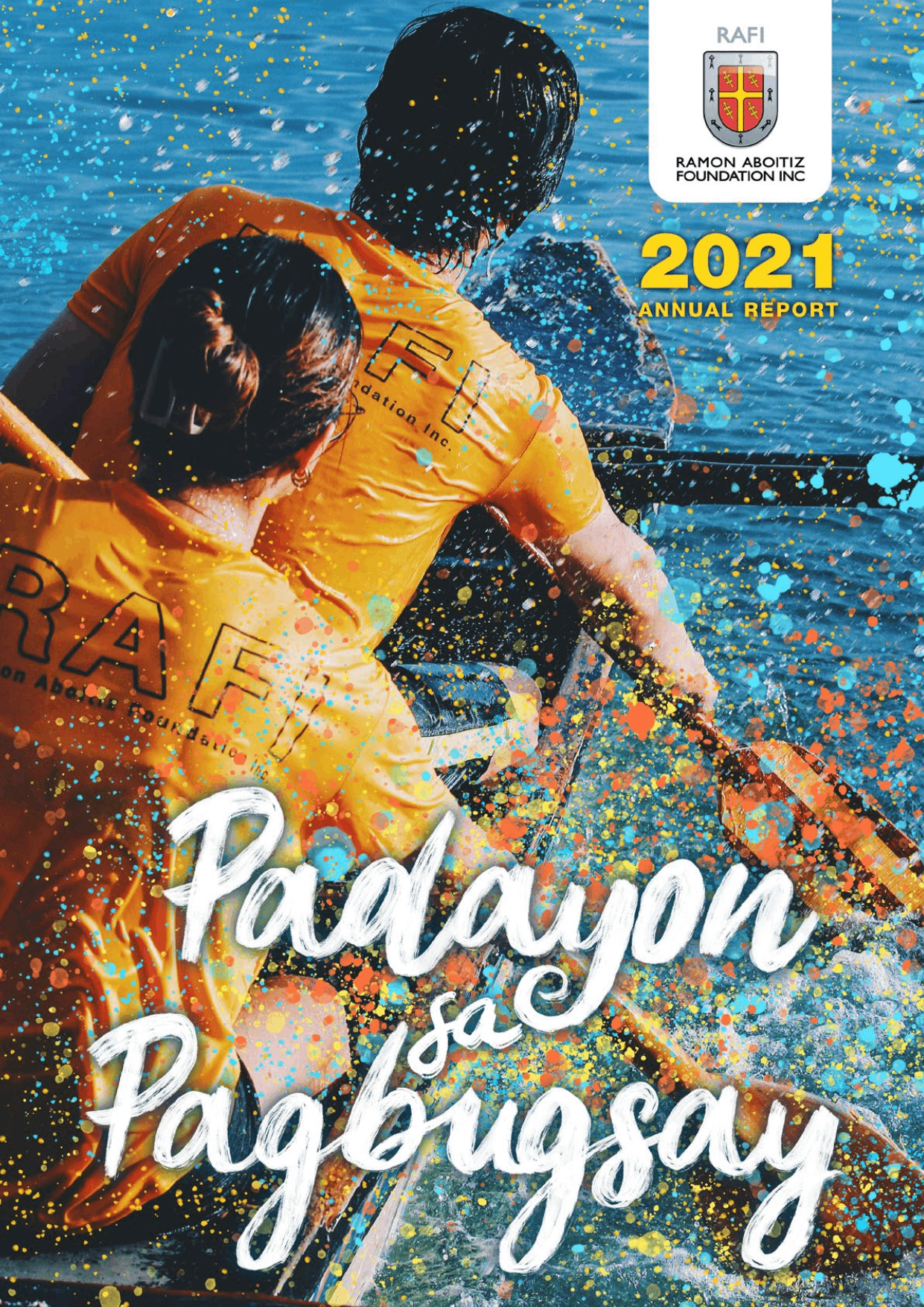 Ramon Aboitiz Foundation, Inc. 2021 Annual Report - RAFI
